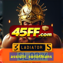 assistir corinthians no futemax